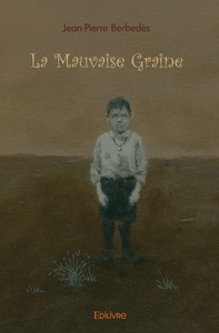 Image de La Mauvaise Graine