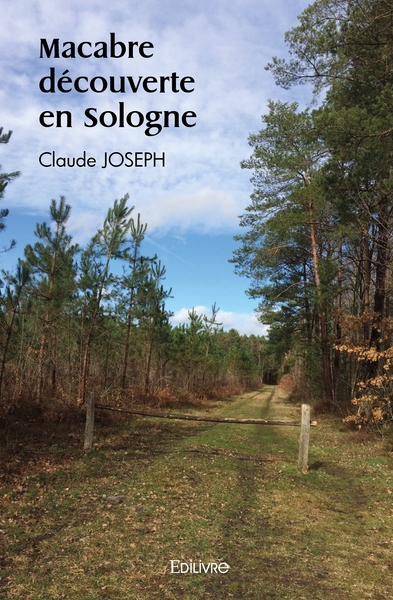 Picture of Macabre découverte en Sologne
