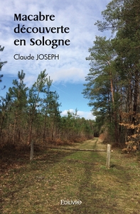 Picture of Macabre découverte en Sologne