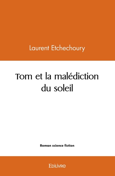 Image de Tom et la malédiction du soleil