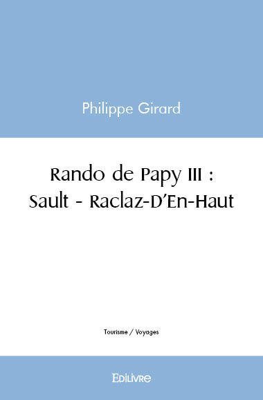 Image de Rando de papy iii : sault – raclaz d'en haut