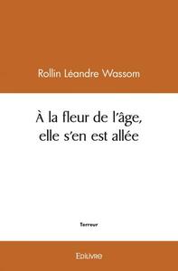Picture of à la fleur de l'âge, elle s'en est allée