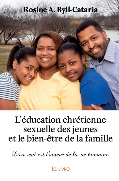 Picture of L'Education chrétienne sexuelle des jeunes et le bien-être de la famille