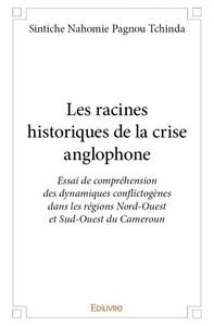 Picture of Les racines historiques de la crise anglophone