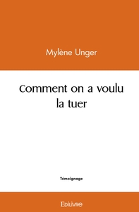 Image de Comment on a voulu la tuer