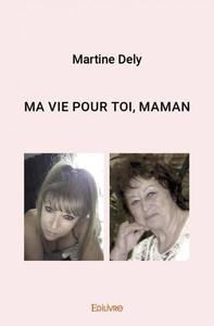 Picture of Ma vie pour toi, maman