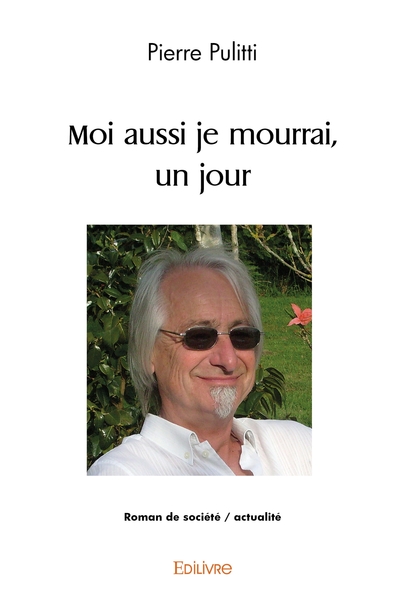 Image de Moi aussi je mourrai, un jour