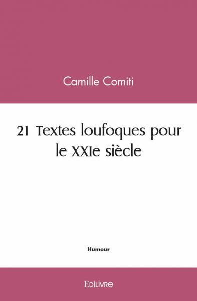 Image de 21 textes loufoques pour le xxie siècle