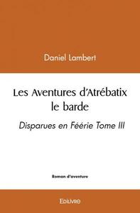 Picture of Les aventures d’atrébatix le barde