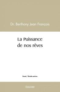 Image de La puissance de nos rêves