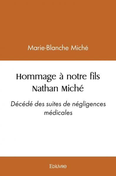 Picture of Hommage à notre fils nathan miché