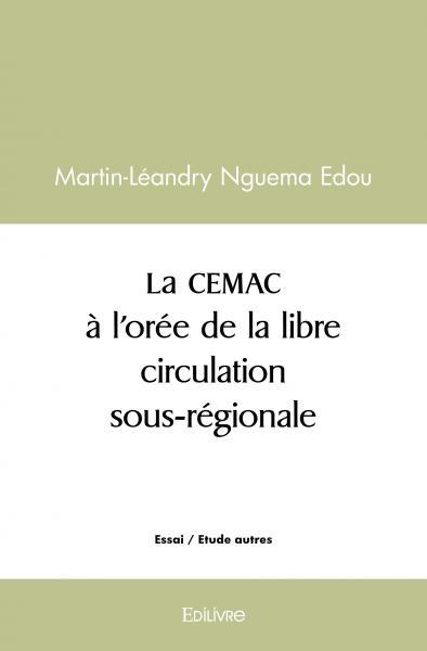 Image de La cemac à l'orée de la libre circulation sous régionale
