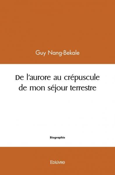 Image de De l’aurore au crépuscule de mon séjour terrestre