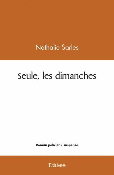 Image de Seule, les dimanches
