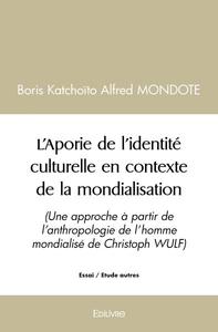 Image de L’aporie de l’identité culturelle en contexte de la mondialisation