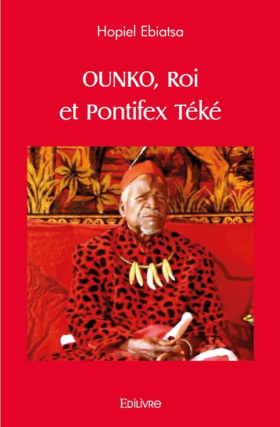 Image de OUNKO, Roi et Pontifex Téké