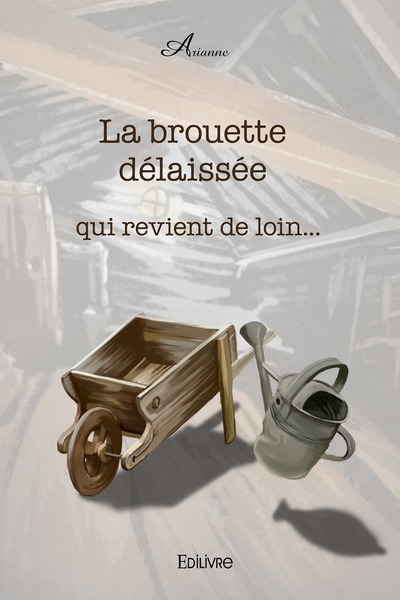 Picture of La Brouette Délaissée