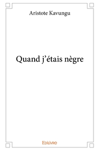 Picture of Quand j'étais nègre