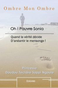 Picture of Ombre mon ombre "pauvre sonia !"