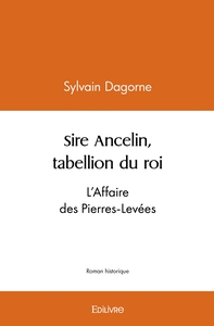 Picture of Sire Ancelin, tabellion du roi