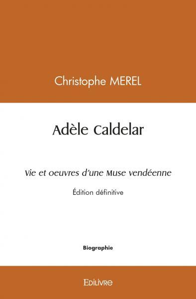 Image de Adèle caldelar vie et oeuvres d'une muse vendéenne