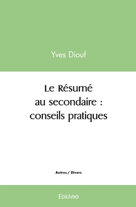 Picture of Le Résumé au secondaire : conseils pratiques