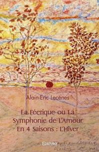 Image de La féerique ou la symphonie de l'amour en 4 saisons : l'hiver