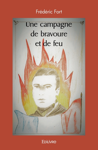 Picture of Une campagne de bravoure et de feu