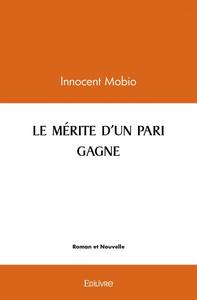 Picture of Le mérite d'un pari gagné