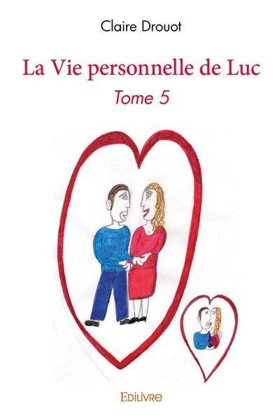 Image de La Vie personnelle de Luc - Tome 5