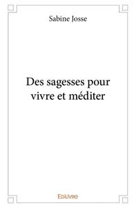 Picture of Des sagesses pour vivre et méditer
