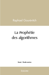 Image de La Prophétie des algorithmes