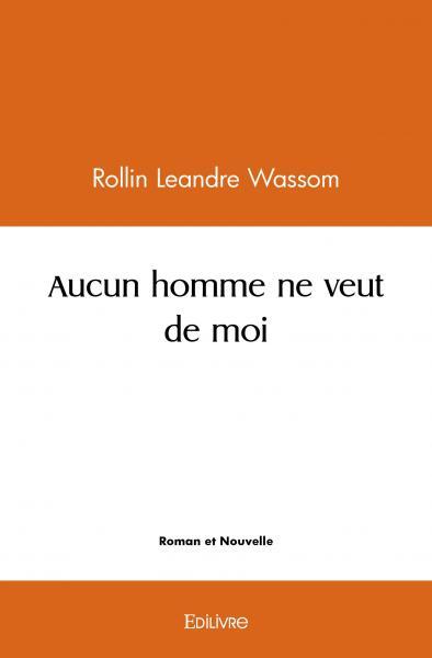 Picture of Aucun homme ne veut de moi