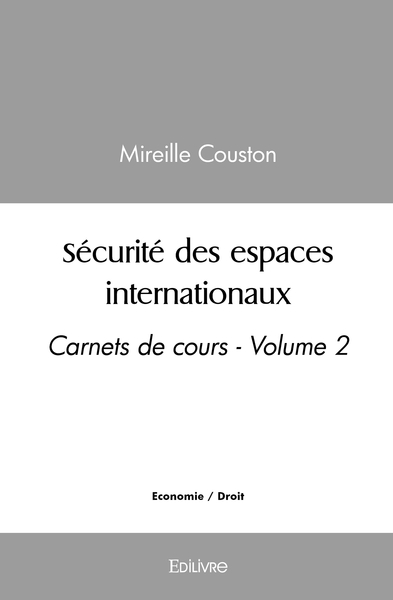 Image de Sécurité des espaces internationaux - Tome 2