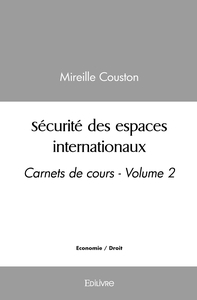 Image de Sécurité des espaces internationaux - Tome 2