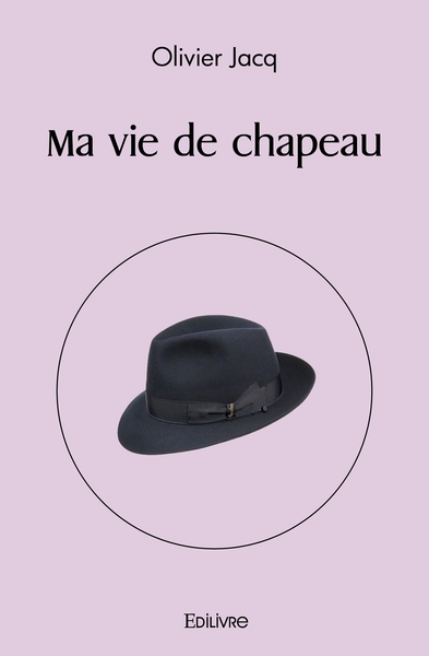 Picture of Ma vie de chapeau