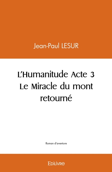 Picture of L'Humanitude - Tome 3