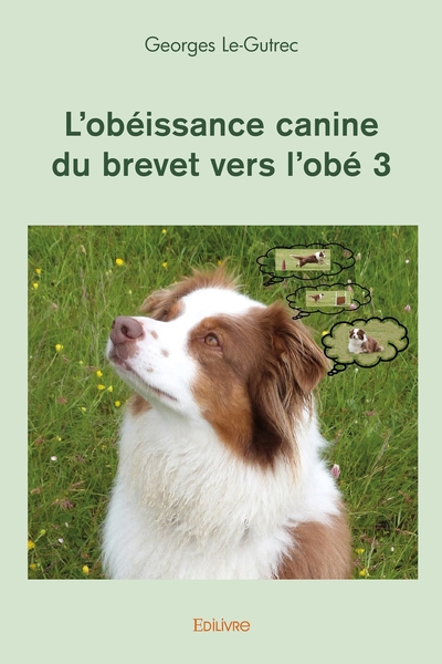 Picture of L'obéissance canine du brevet vers l'obé - Tome 3