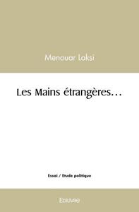 Picture of Les mains étrangères...