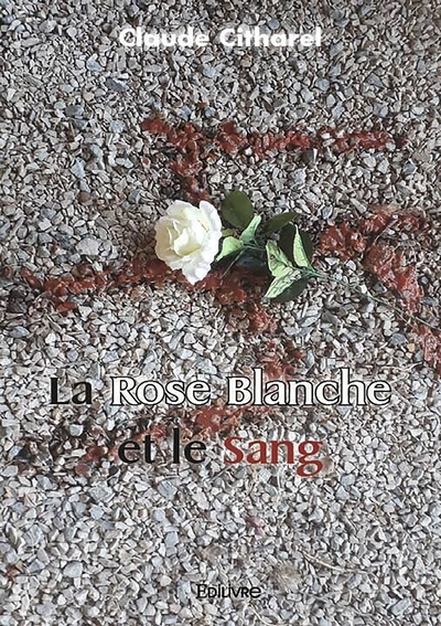 Image de La Rose Blanche et le sang