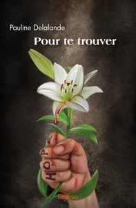 Picture of Pour te trouver