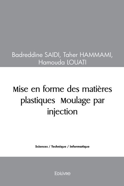 Picture of Mise en forme des matières plastiques - Moulage par injection