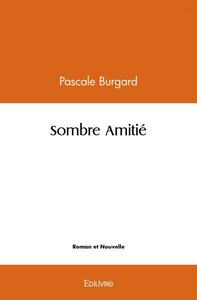 Image de Sombre amitié