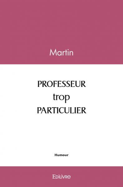 Picture of Professeur trop particulier