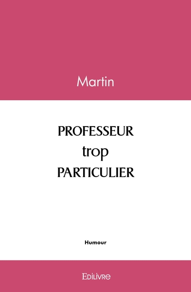 Picture of PROFESSEUR trop PARTICULIER