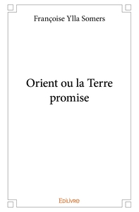 Image de Orient ou la terre promise