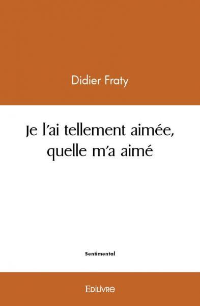 Image de Je l’ai tellement aimée, qu’elle m’a aimé