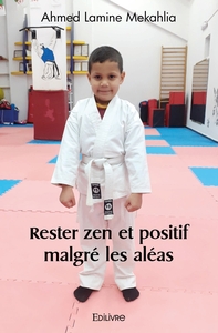 Image de Rester zen et positif malgré les aléas