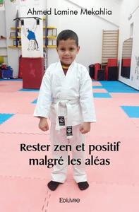 Image de Rester zen et positif malgré les aléas