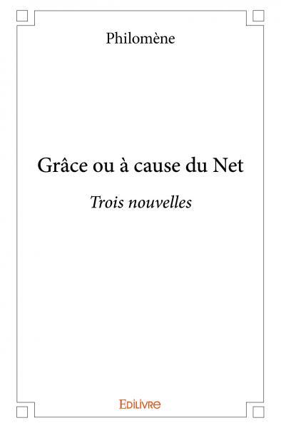 Picture of Grâce ou à cause du net